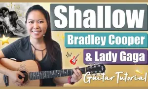 Chwyty na gitarę Shallow - Naucz się grać ulubioną piosenkę łatwo