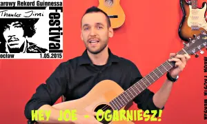 Chwyty na gitarę do Hey Joe - naucz się grać ten klasyk łatwo