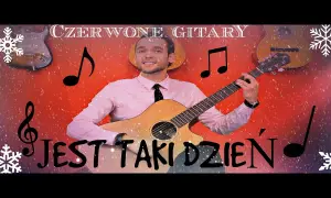 Czerwone gitary: łatwe chwyty do piosenki jest taki dzień