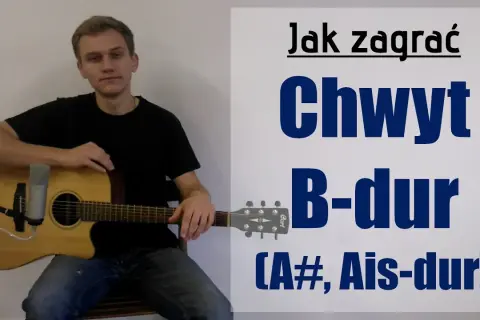 Jak łatwo zagrać chwyty gitarowe b dur i unikać trudności