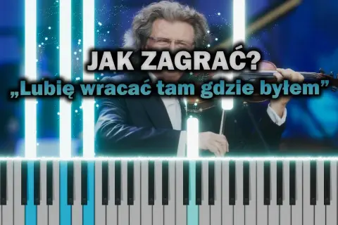 Nuty do lubię wracać tam gdzie byłem – graj na fortepianie i gitarze