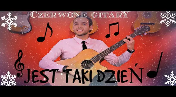 Czerwone gitary: łatwe chwyty do piosenki jest taki dzień