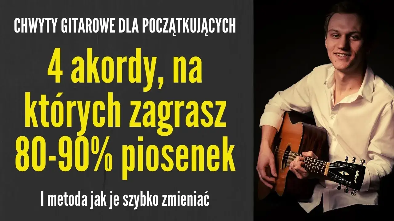 Zdjęcie Najprostsze chwyty gitarowe, które sprawią, że nauka będzie łatwa