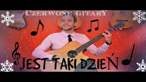 Czerwone gitary: łatwe chwyty do piosenki jest taki dzień